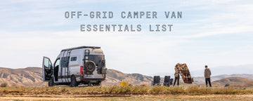 Off-Grid Camper Van Summer Essentials